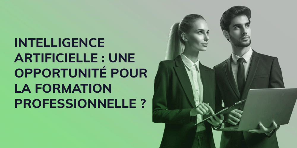  Intelligence artificielle : une opportunité pour la formation professionnelle ? 